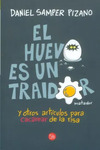 HUEVO ES UN TRAIDOR EL 